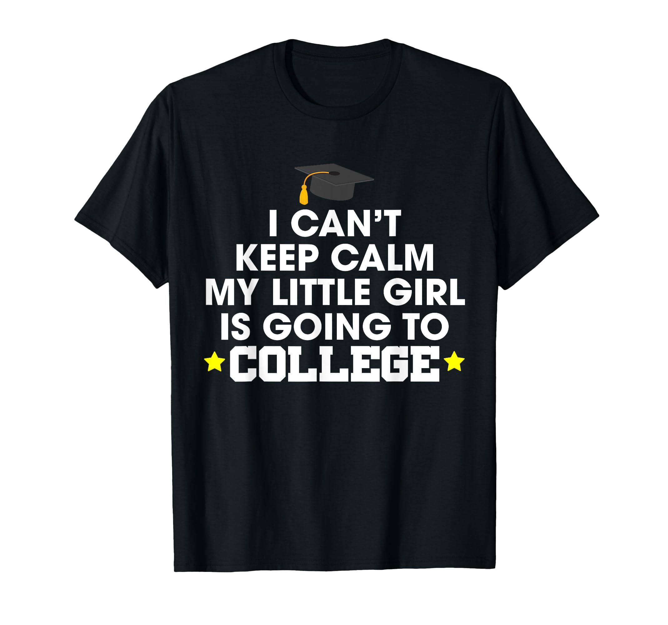 I Cant Keep Calm My Little Is Going T-Shirt - Minimalist Print Men Women - T-Shirt, Sweatshirt, Hoodie