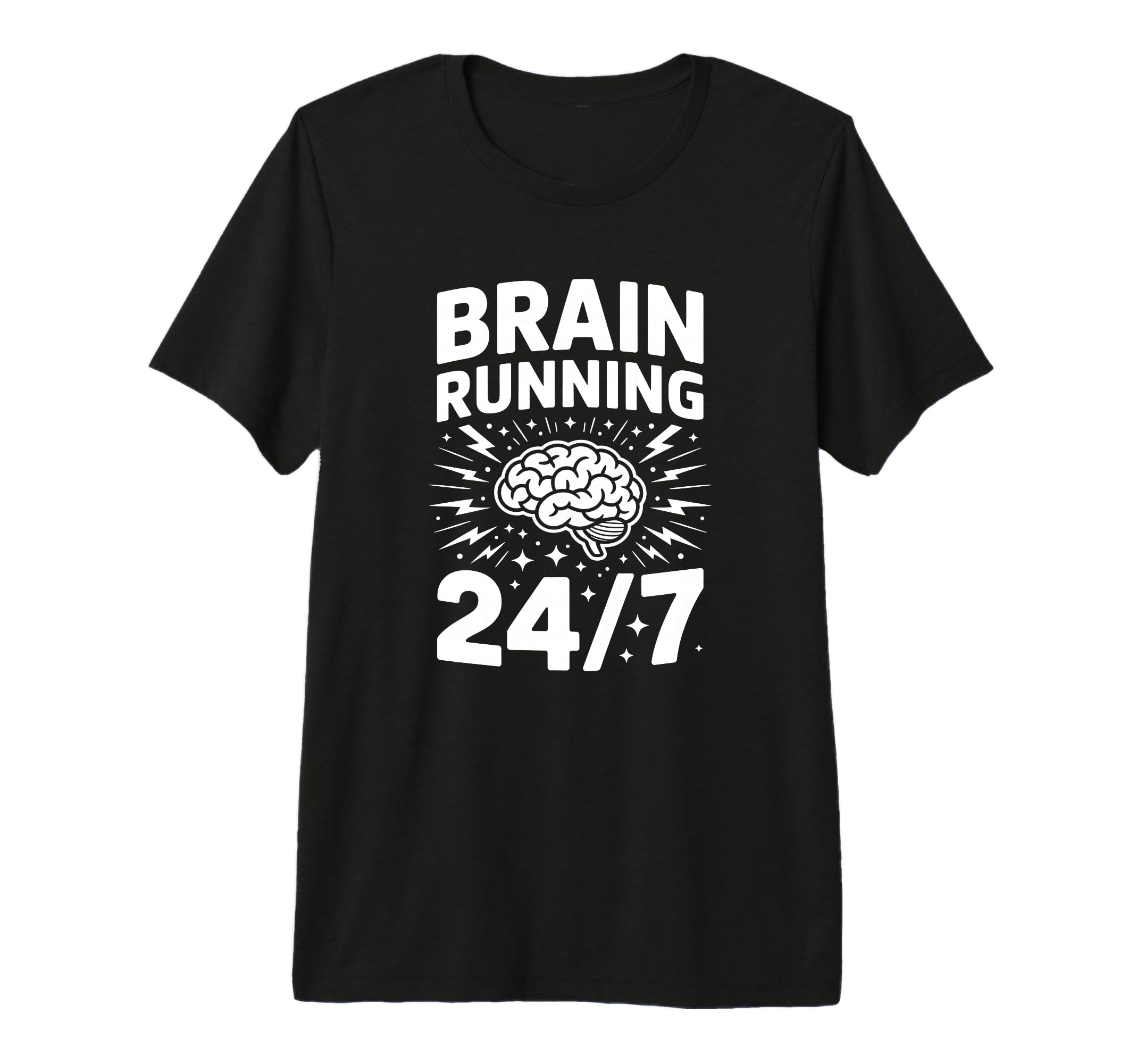 Brain Running Adhd Anxiety T-Shirt - Casual Everyday Wear for Adults - T-Shirt, Sweatshirt, Hoodie