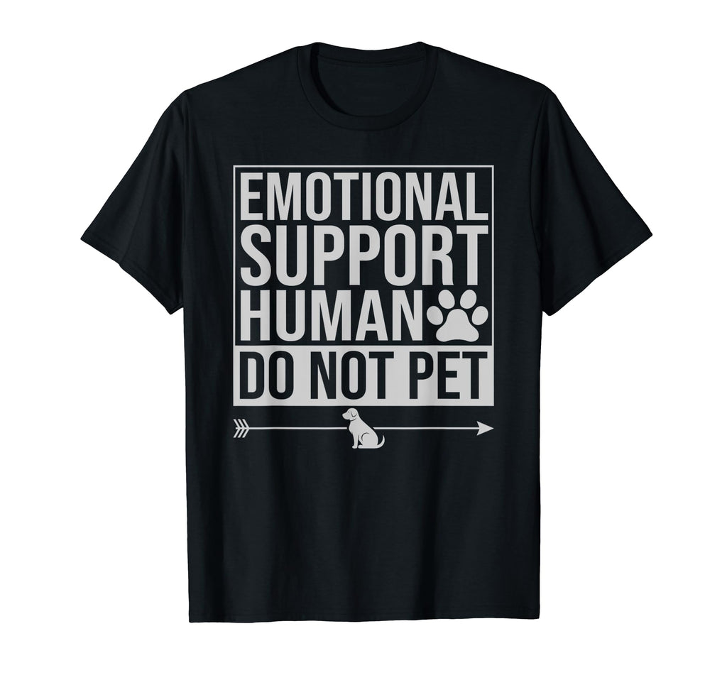 Emotional Support Human Do Not Pet T-Shirt - Minimalist Print for Adults - T-Shirt, Sweatshirt, Hoodie