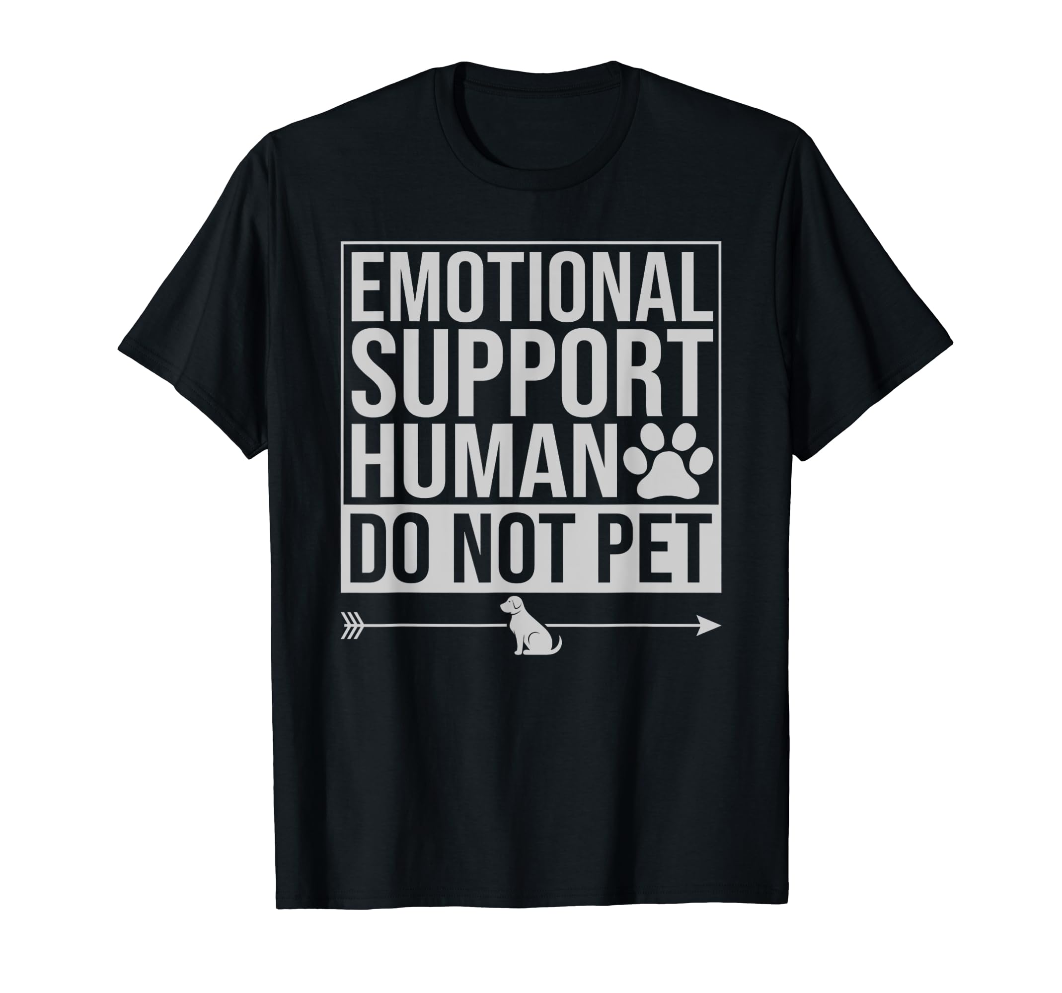 Emotional Support Human Do Not Pet T-Shirt - Minimalist Print for Adults - T-Shirt, Sweatshirt, Hoodie