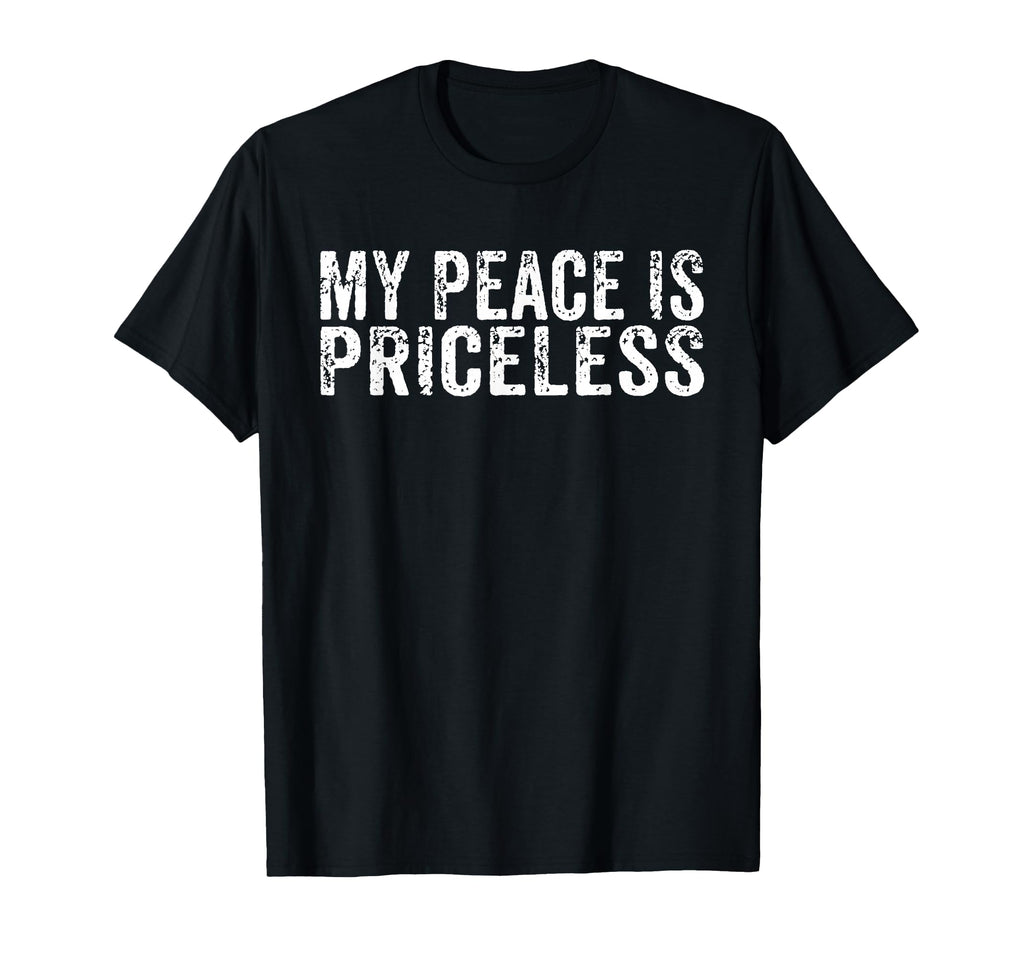 My Peace Is Priceless Mental Health T-Shirt - Custom Art Print for Adults - T-Shirt, Sweatshirt, Hoodie