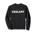 Chalant Funny Anxiety Over Sweatshirt - Fun Novelty Design for Adults - T-Shirt, Sweatshirt, Hoodie