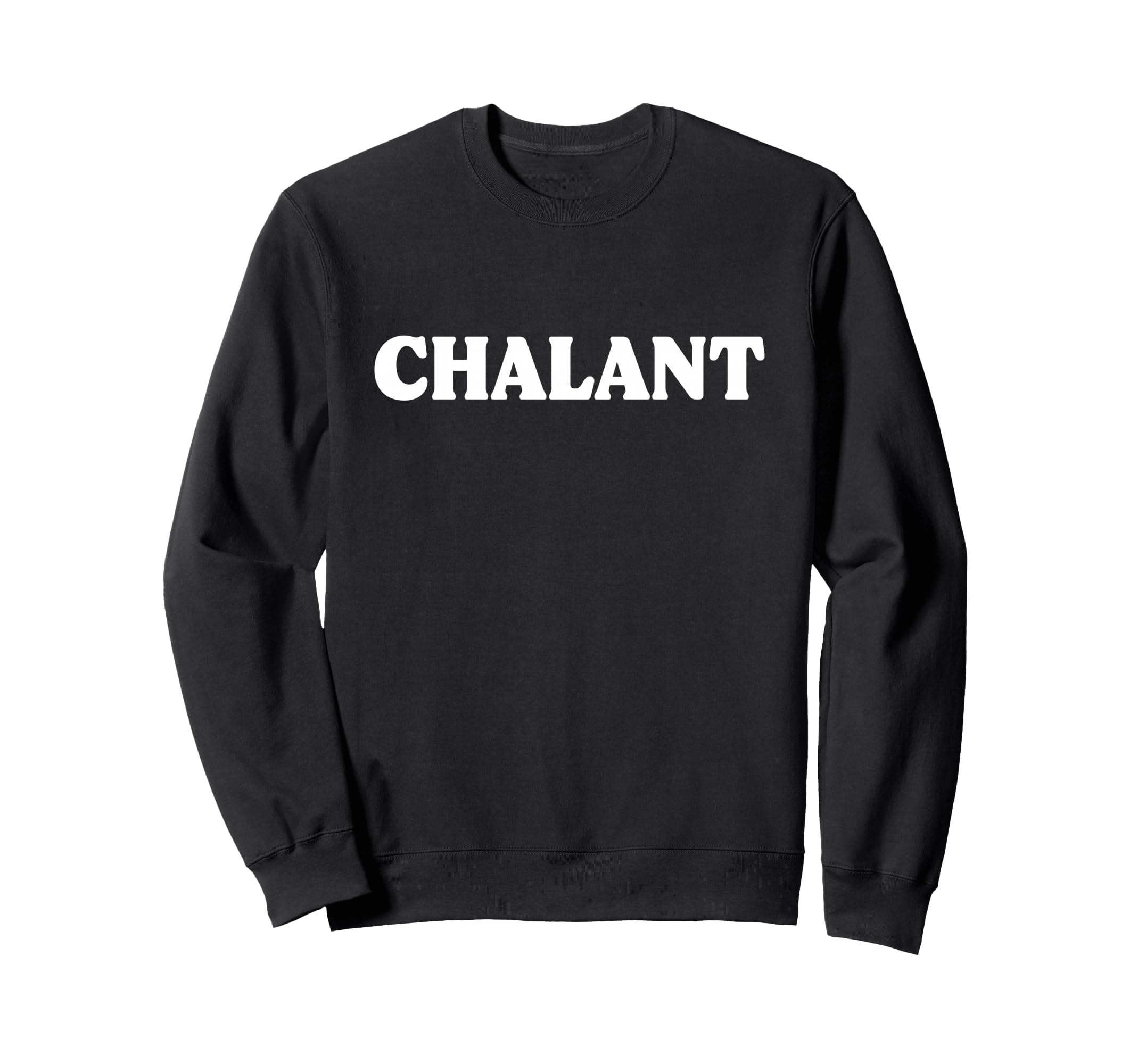 Chalant Funny Anxiety Over Sweatshirt - Fun Novelty Design for Adults - T-Shirt, Sweatshirt, Hoodie