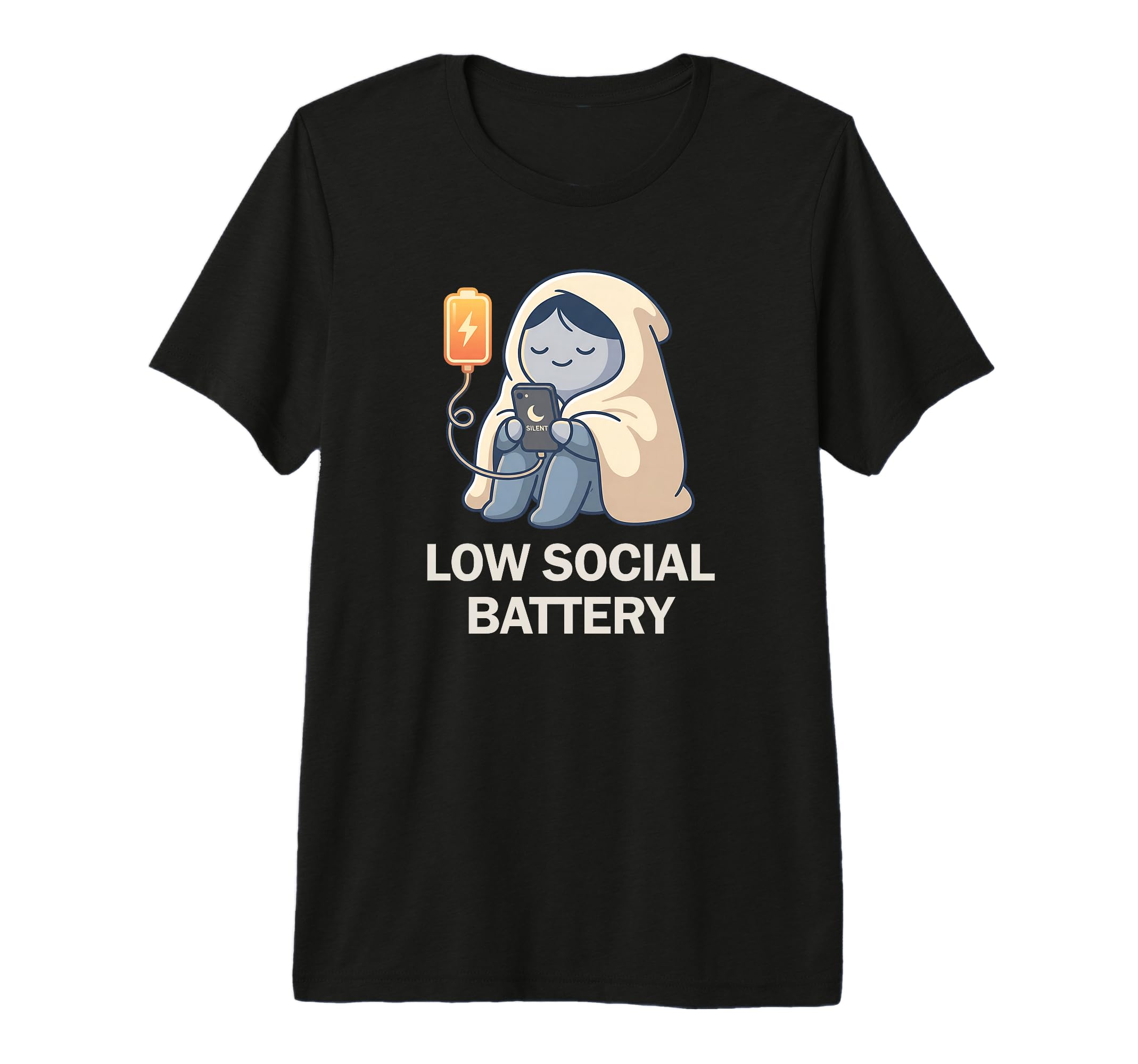 Low Social Battery Need To T-Shirt - Fun Novelty Design for Adults - T-Shirt, Sweatshirt, Hoodie