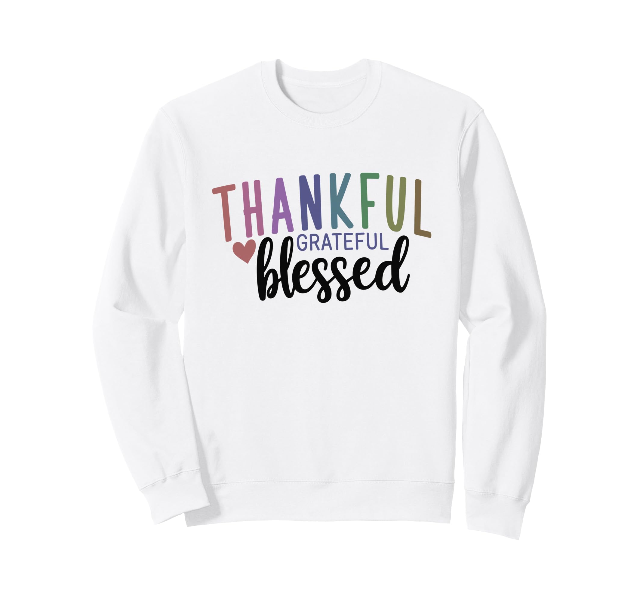 Thankful Grateful Blessed Heart Sweatshirt - Minimalist Print Men Women - T-Shirt, Sweatshirt, Hoodie