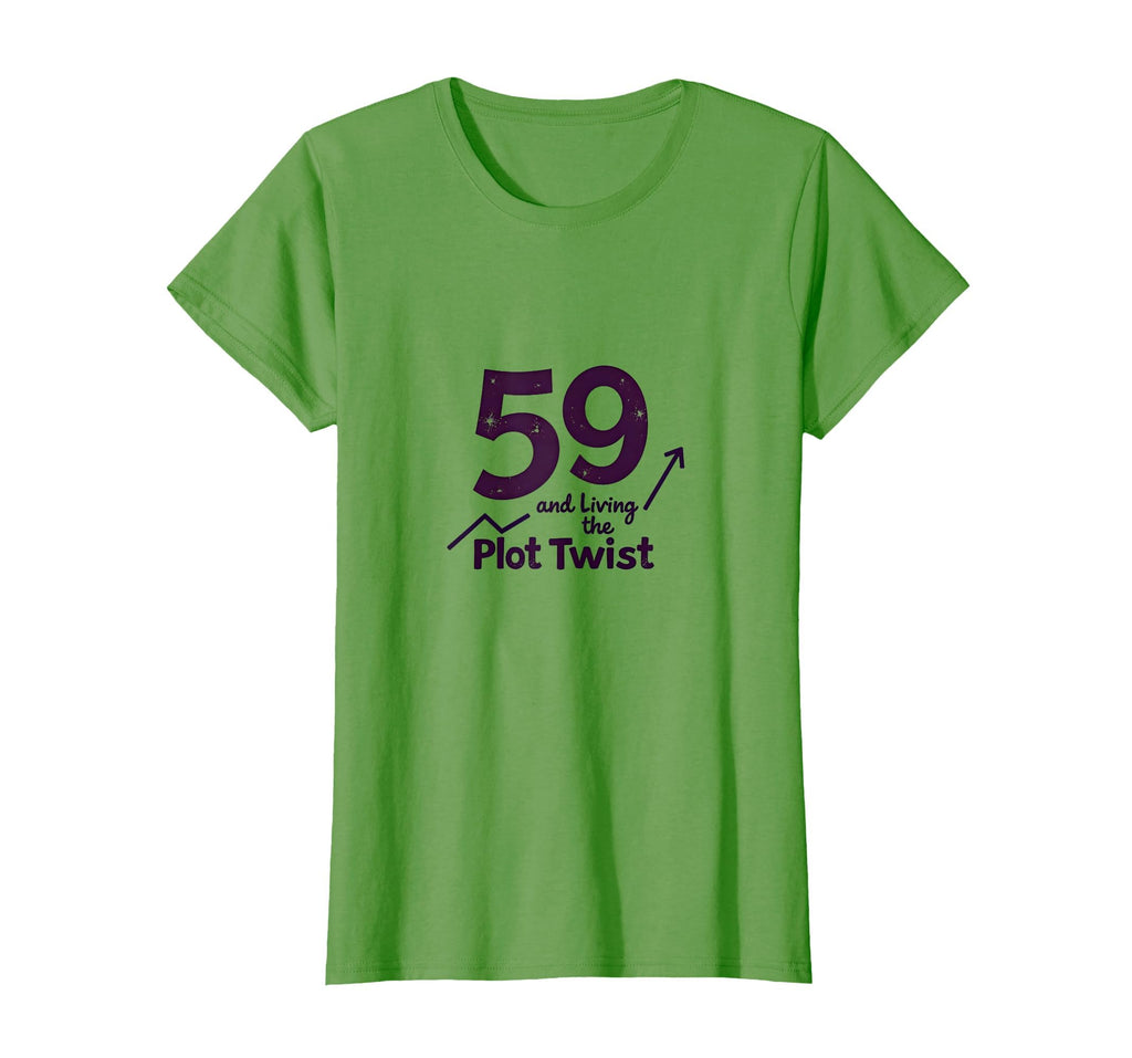 59 And Living Plot Twist Birthday T-Shirt - Custom Art Print Men Women - T-Shirt, Sweatshirt, Hoodie