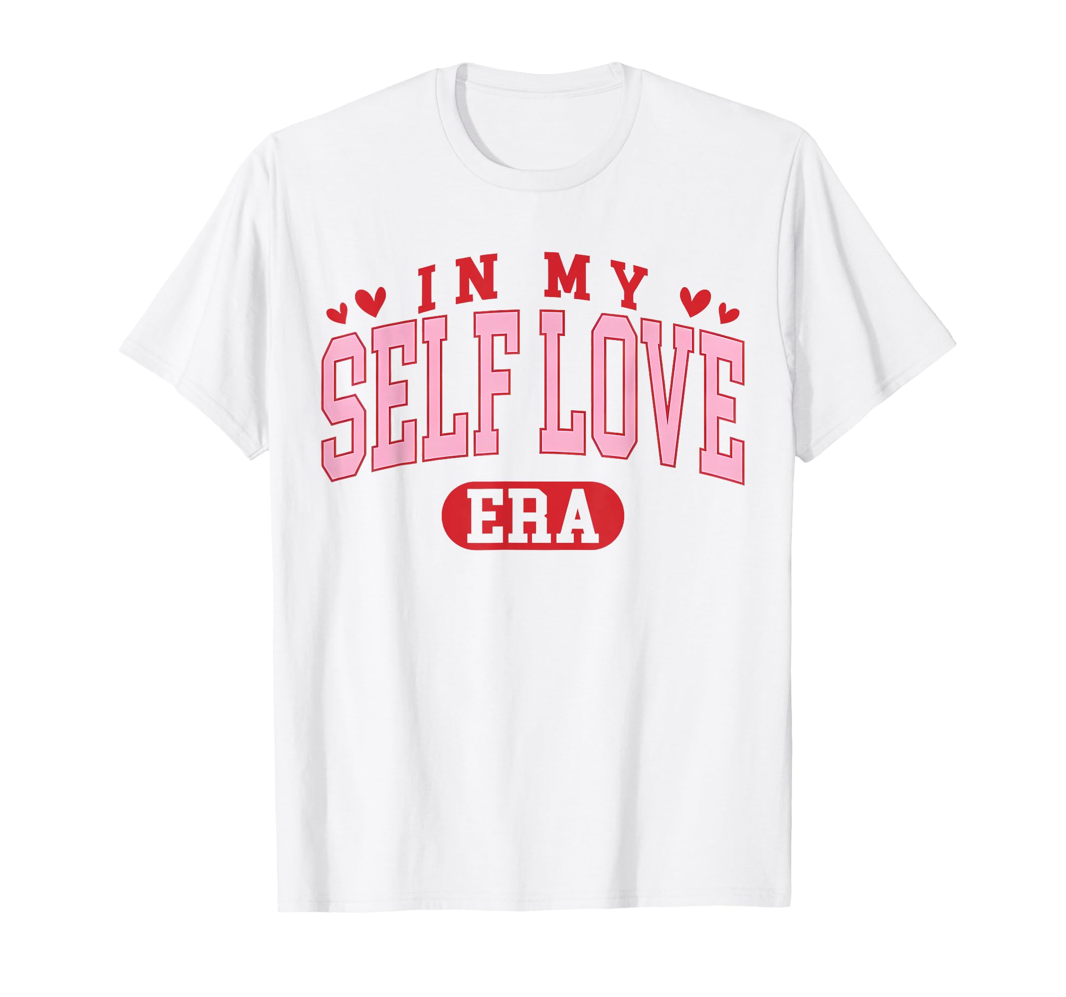 Groovy My Self Love Era Valentines Day T-Shirt - Streetwear Style Men Women - T-Shirt, Sweatshirt, Hoodie