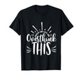 Hold Let Me Overthink This Funny T-Shirt - Casual Everyday Wear for Adults - T-Shirt, Sweatshirt, Hoodie