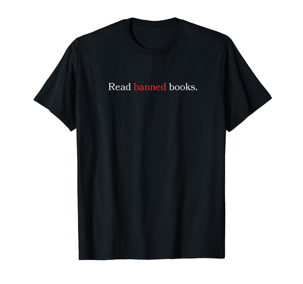 Book Lovers Read Banned Books T-Shirt - Custom Art Print for Adults - T-Shirt, Sweatshirt, Hoodie