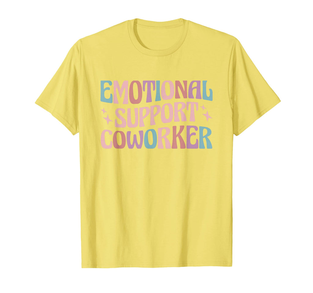 Emotional Support Coworker T-Shirt - Streetwear Style Unisex - T-Shirt, Sweatshirt, Hoodie