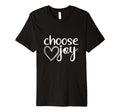 Choose Joy God Faith Jesus T-Shirt - Custom Art Print Men Women - T-Shirt, Sweatshirt, Hoodie
