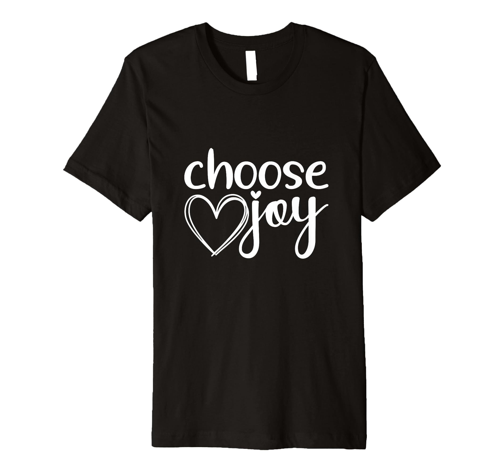 Choose Joy God Faith Jesus T-Shirt - Custom Art Print Men Women - T-Shirt, Sweatshirt, Hoodie