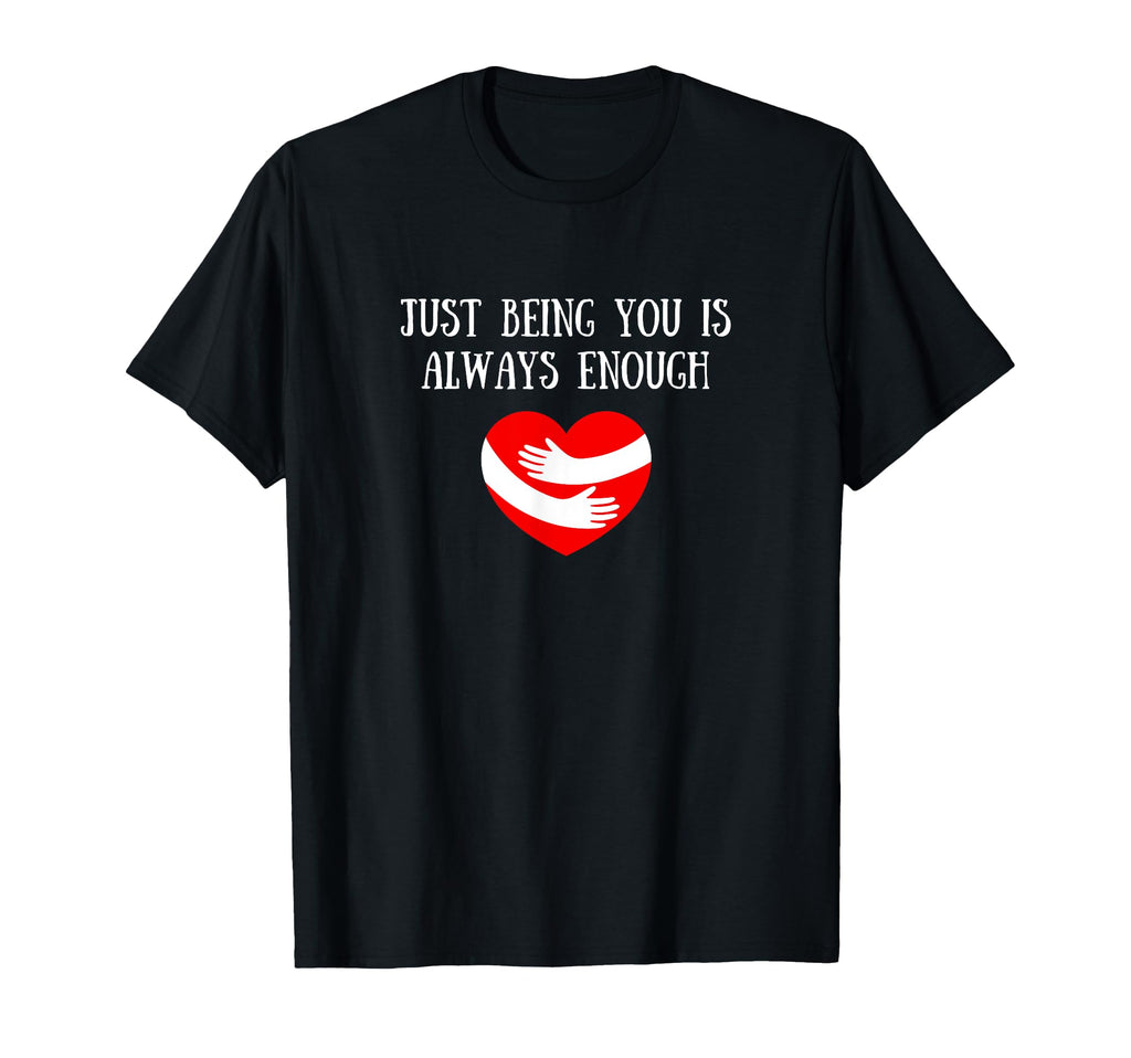 You Are Enough Strong Dear Person Behind T-Shirt - Trendy Graphic Unisex - T-Shirt, Sweatshirt, Hoodie