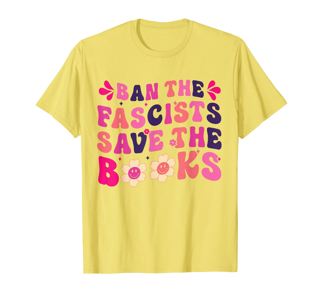 Ban Fascists Save Books Book Lover T-Shirt - Trendy Graphic for Adults - T-Shirt, Sweatshirt, Hoodie
