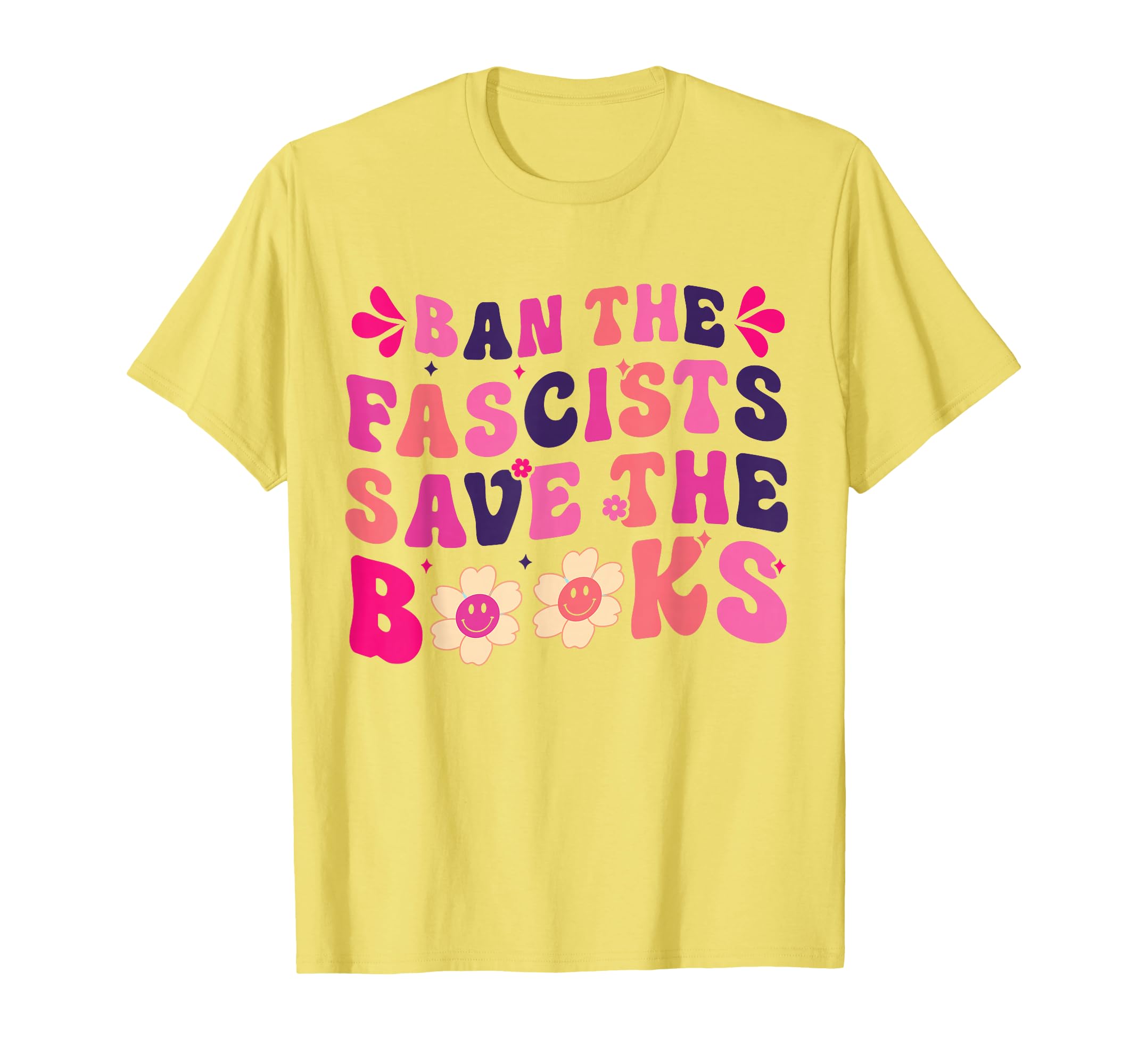 Ban Fascists Save Books Book Lover T-Shirt - Trendy Graphic for Adults - T-Shirt, Sweatshirt, Hoodie