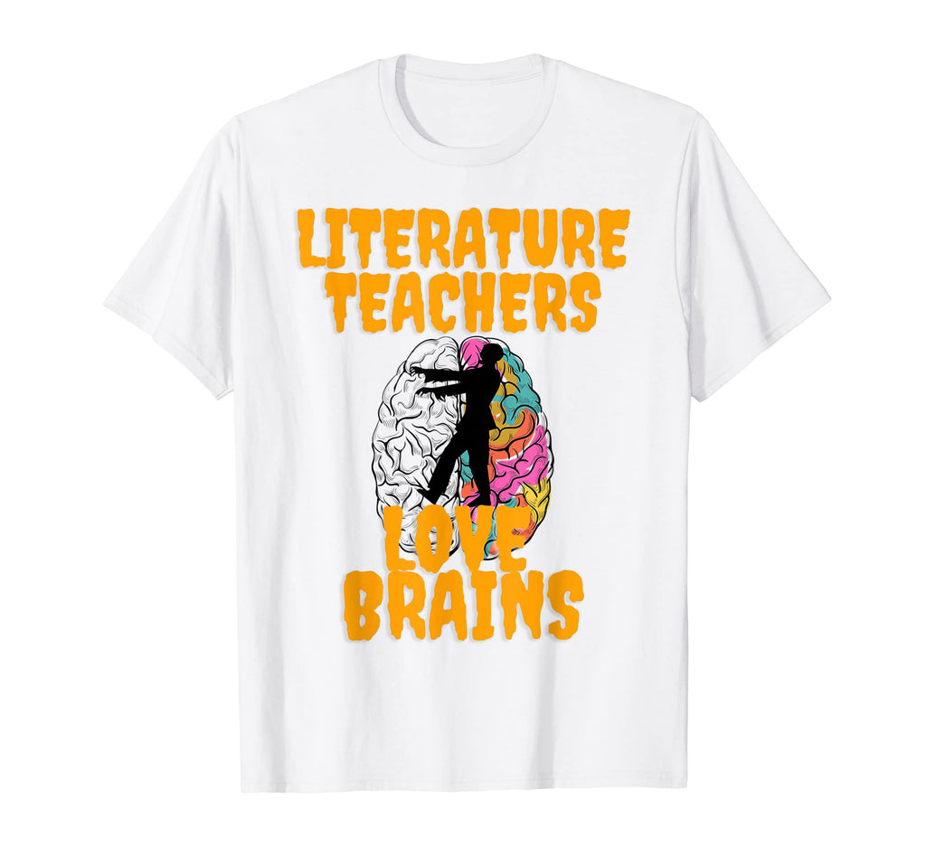 Literature Teachers Love Brains Funny T-Shirt - Unique Graphic for Adults - T-Shirt, Sweatshirt, Hoodie