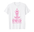 Mental Health Less Stressy More T-Shirt - Custom Art Print Men Women - T-Shirt, Sweatshirt, Hoodie