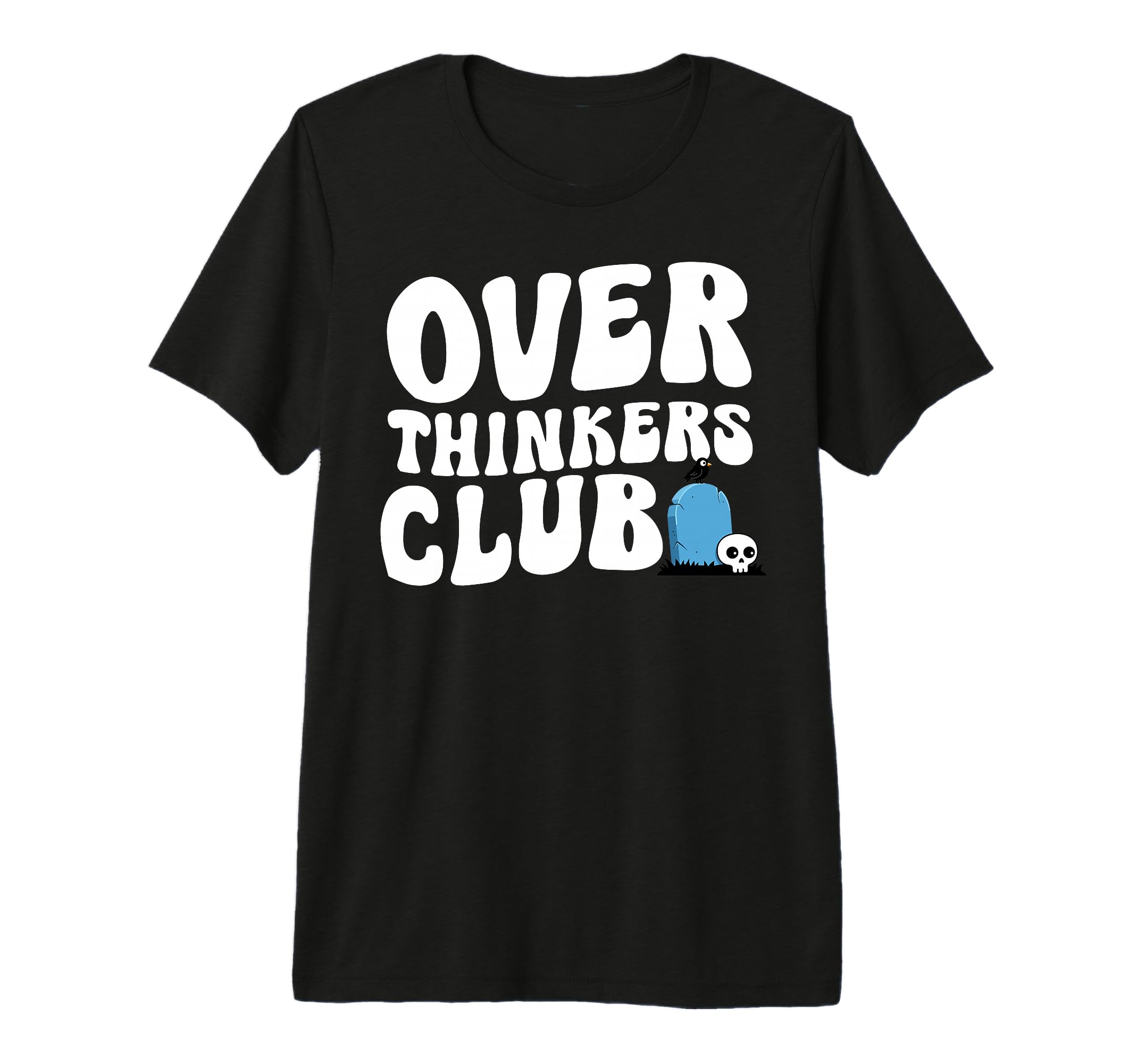 Overthinkers Club Tri Blend T-Shirt - Streetwear Style Unisex - T-Shirt, Sweatshirt, Hoodie