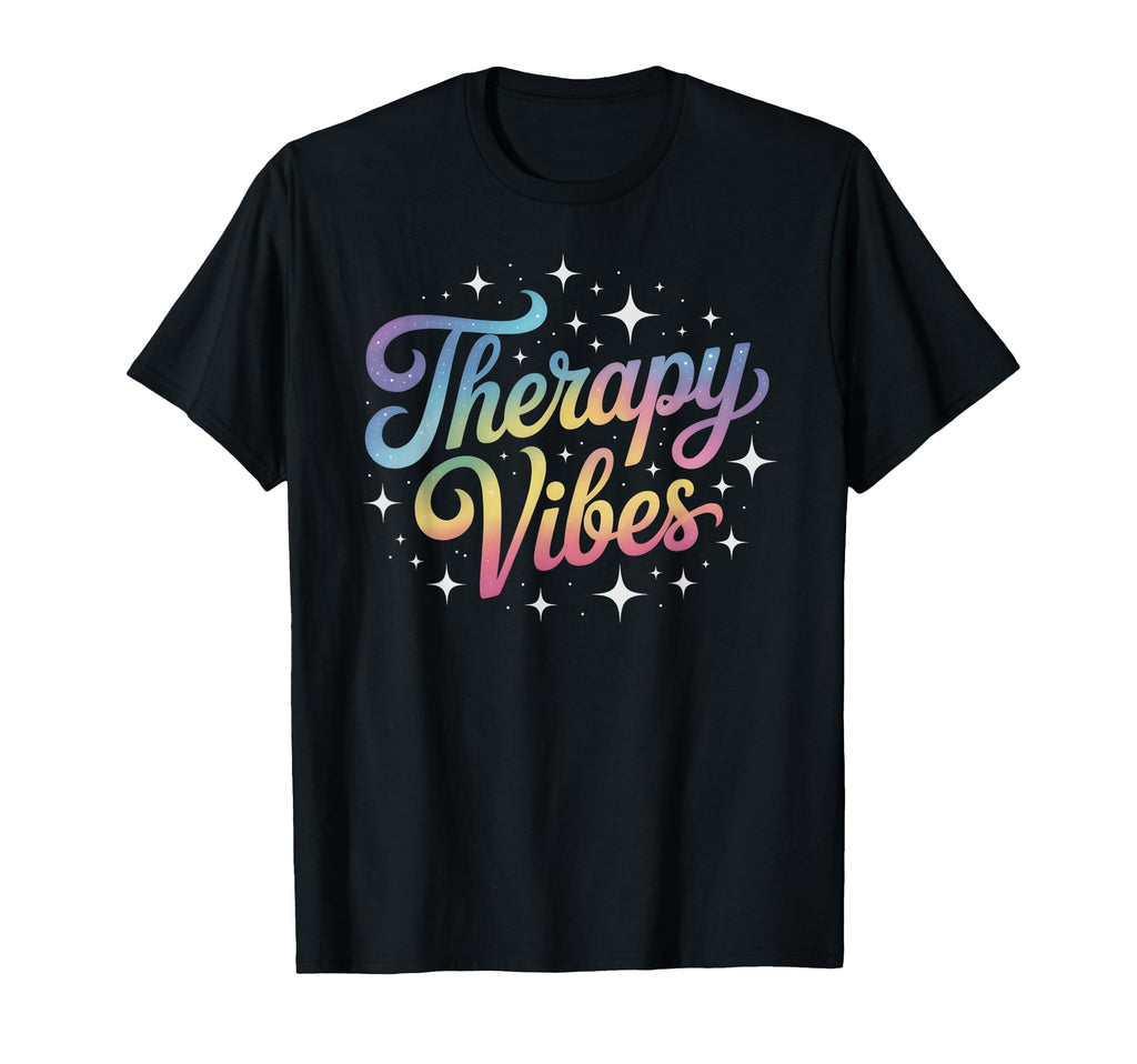 Funny Therapy Vibes Counseling Crew Ot T-Shirt - Custom Art Print Unisex - T-Shirt, Sweatshirt, Hoodie