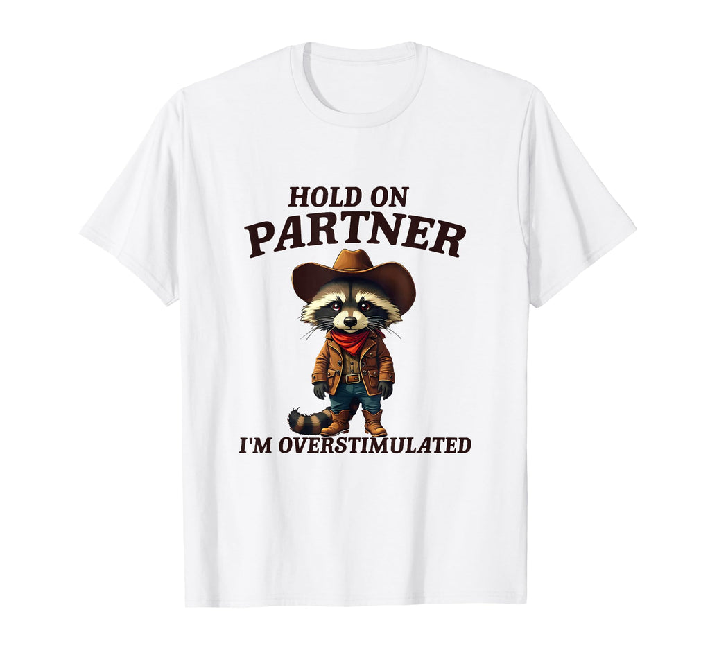 Cowboy Raccoon Hold Partner Im T-Shirt - Custom Art Print Men Women - T-Shirt, Sweatshirt, Hoodie