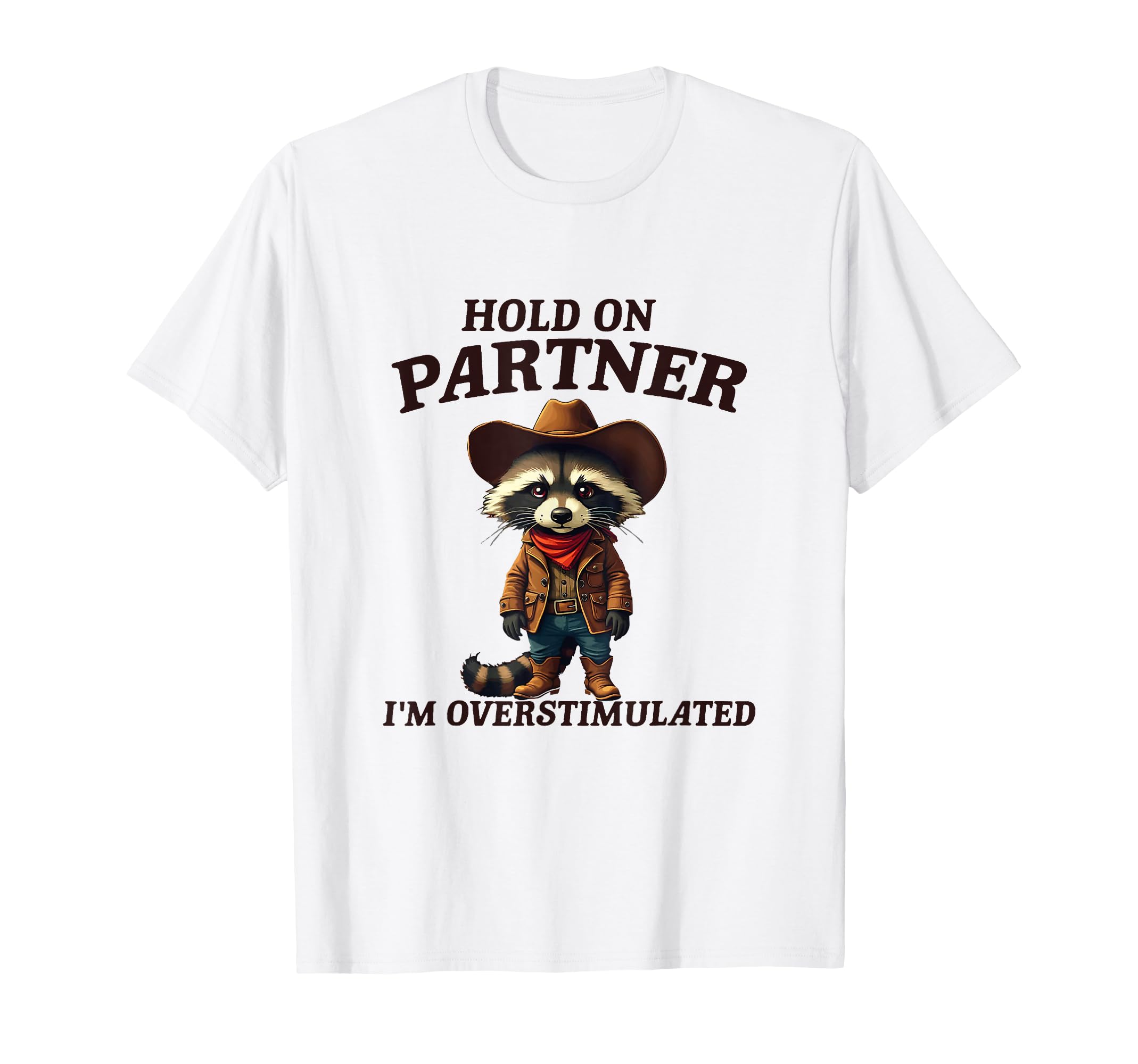 Cowboy Raccoon Hold Partner Im T-Shirt - Custom Art Print Men Women - T-Shirt, Sweatshirt, Hoodie