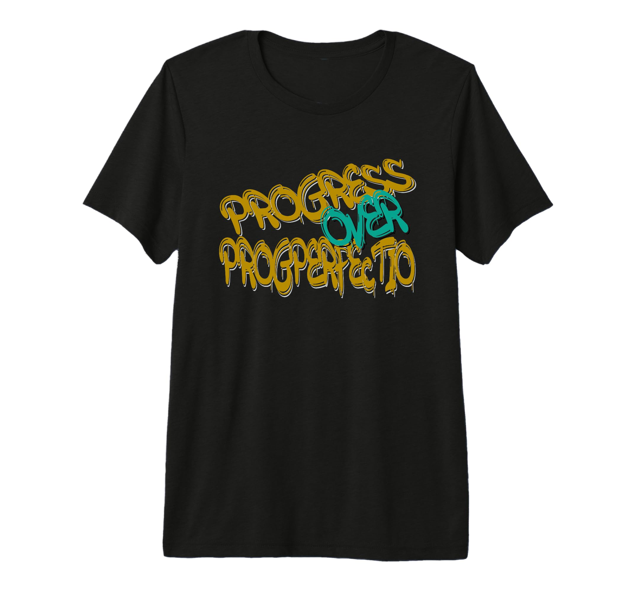 Progress Over Perfection Motivational Tri T-Shirt - Trendy Graphic Unisex - T-Shirt, Sweatshirt, Hoodie