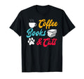 Coffee Books And Cats T-Shirt - Minimalist Print Men Women - T-Shirt, Sweatshirt, Hoodie