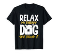 Relax My Therapy Dog Will Handle It Dog T-Shirt - Trendy Graphic Unisex - T-Shirt, Sweatshirt, Hoodie