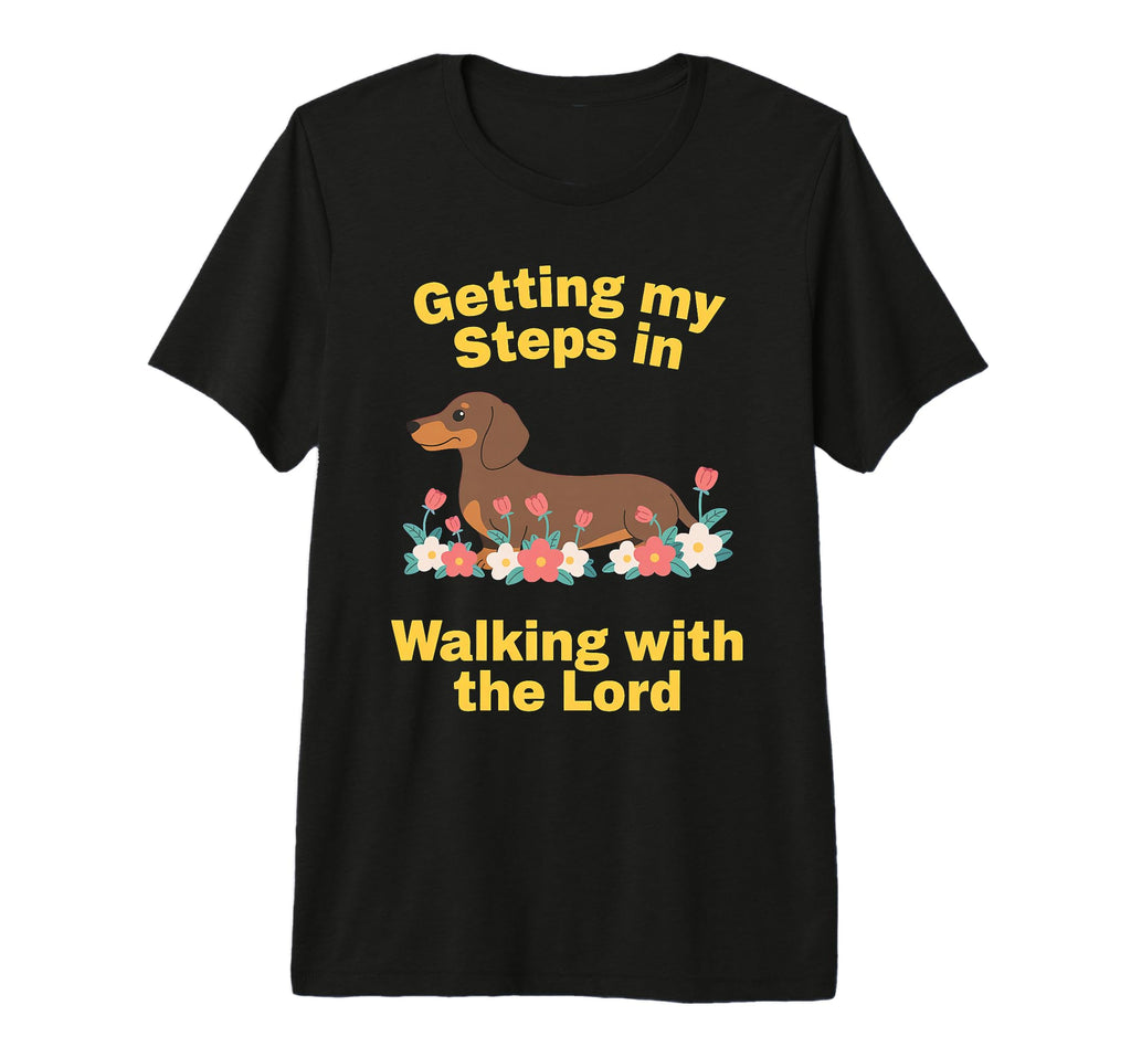 Getting My Steps Walking Lord Dachshund T-Shirt - Graphic Print Men Women - T-Shirt, Sweatshirt, Hoodie