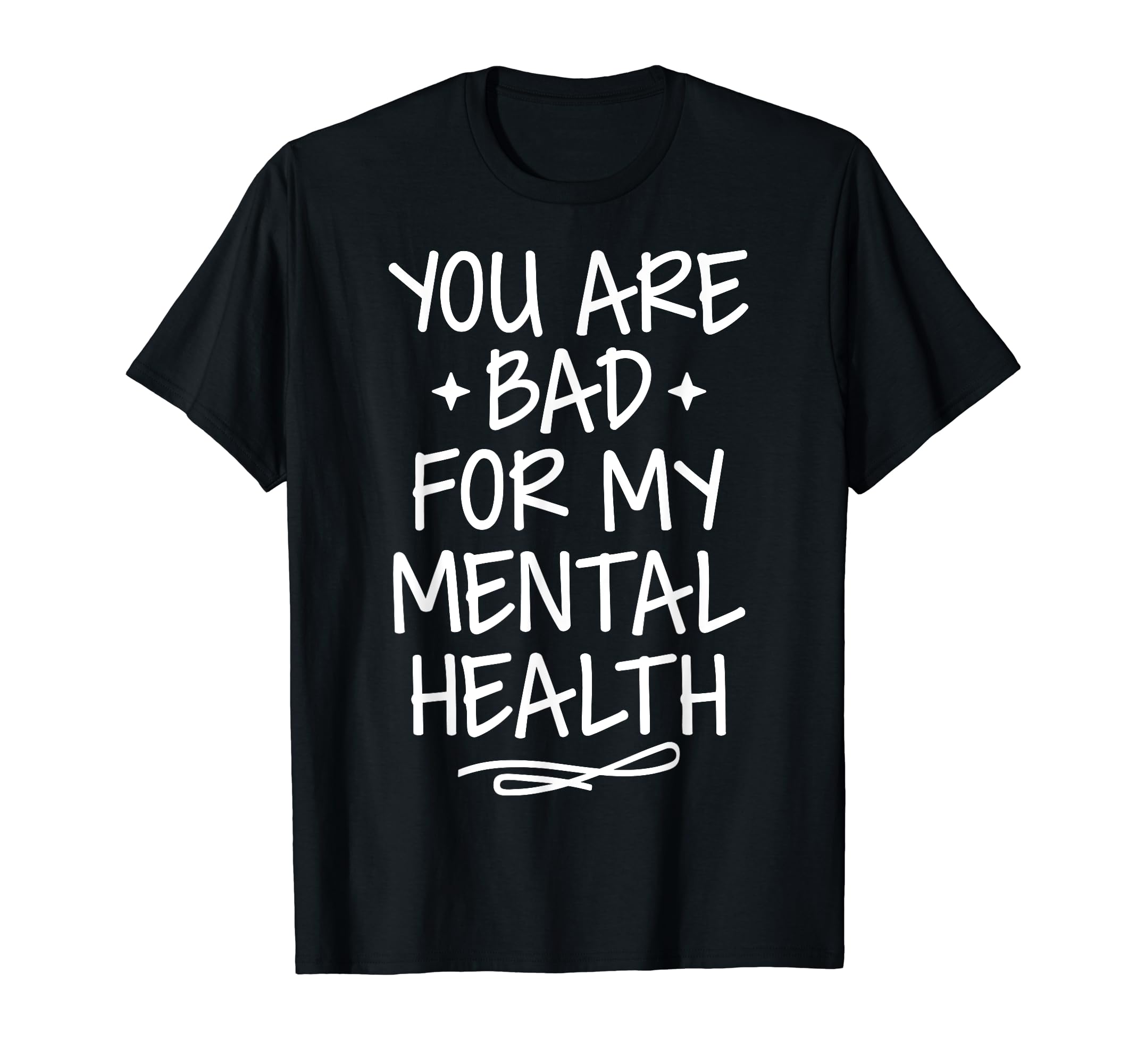Bad Mental Health Depression Mental T-Shirt - Trendy Graphic for Adults - T-Shirt, Sweatshirt, Hoodie
