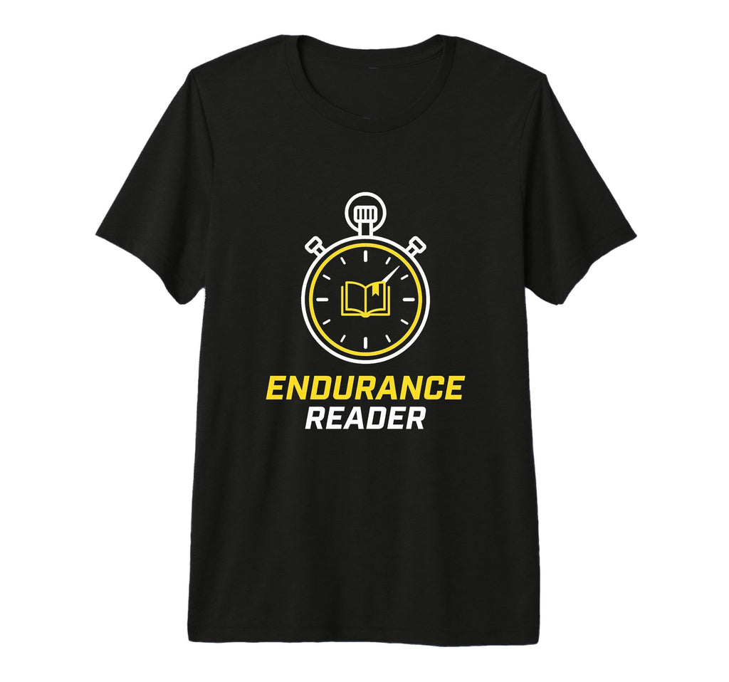 Avid Reader Endurance Reader T-Shirt - Casual Everyday Wear for Adults - T-Shirt, Sweatshirt, Hoodie