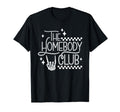 Homebody Club Introvert Funny T-Shirt - Unique Graphic for Adults - T-Shirt, Sweatshirt, Hoodie