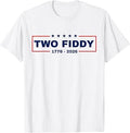 Two Fiddy 2 Fiddy 250th Anniversary Patriotic 4th of July T-Shirt Unisex T-shirt, Sweatshirt, Hoodie, Long Sleeve Tee - T-Shirt, Sweatshirt, Hoodie