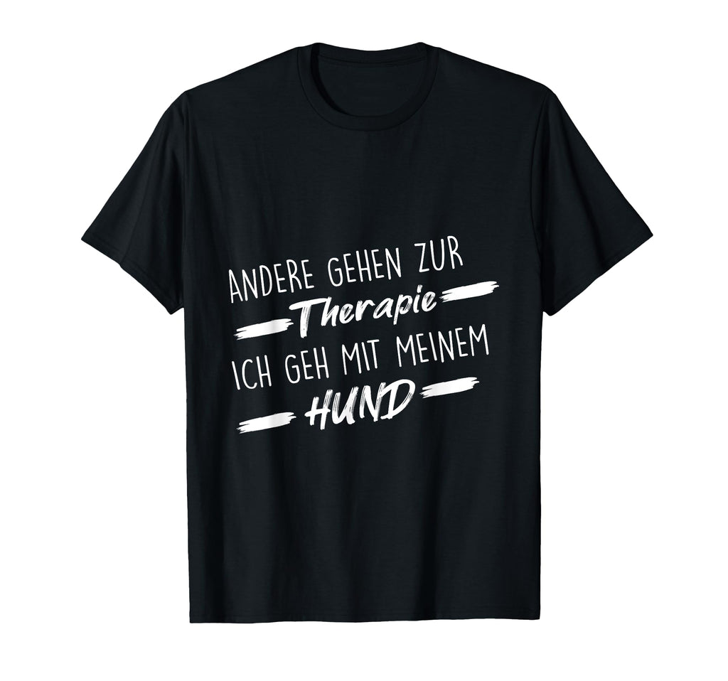 Dog Therapy German Text Hundemama T-Shirt - Casual Everyday Wear Men Women - T-Shirt, Sweatshirt, Hoodie