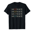 Motivate Occupational Therapy Ot T-Shirt - Custom Art Print Unisex - T-Shirt, Sweatshirt, Hoodie
