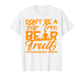 Self Care Bear Fruit That Nourishes T-Shirt - Novelty Apparel Unisex - T-Shirt, Sweatshirt, Hoodie