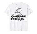 Funny Overthinker Anxious Introvert Anxiety Hoodie - Graphic Print Unisex - T-Shirt, Sweatshirt, Hoodie