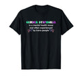 Gender Dysphoria Is Mental Health T-Shirt - Aesthetic Graphic Men Women - T-Shirt, Sweatshirt, Hoodie