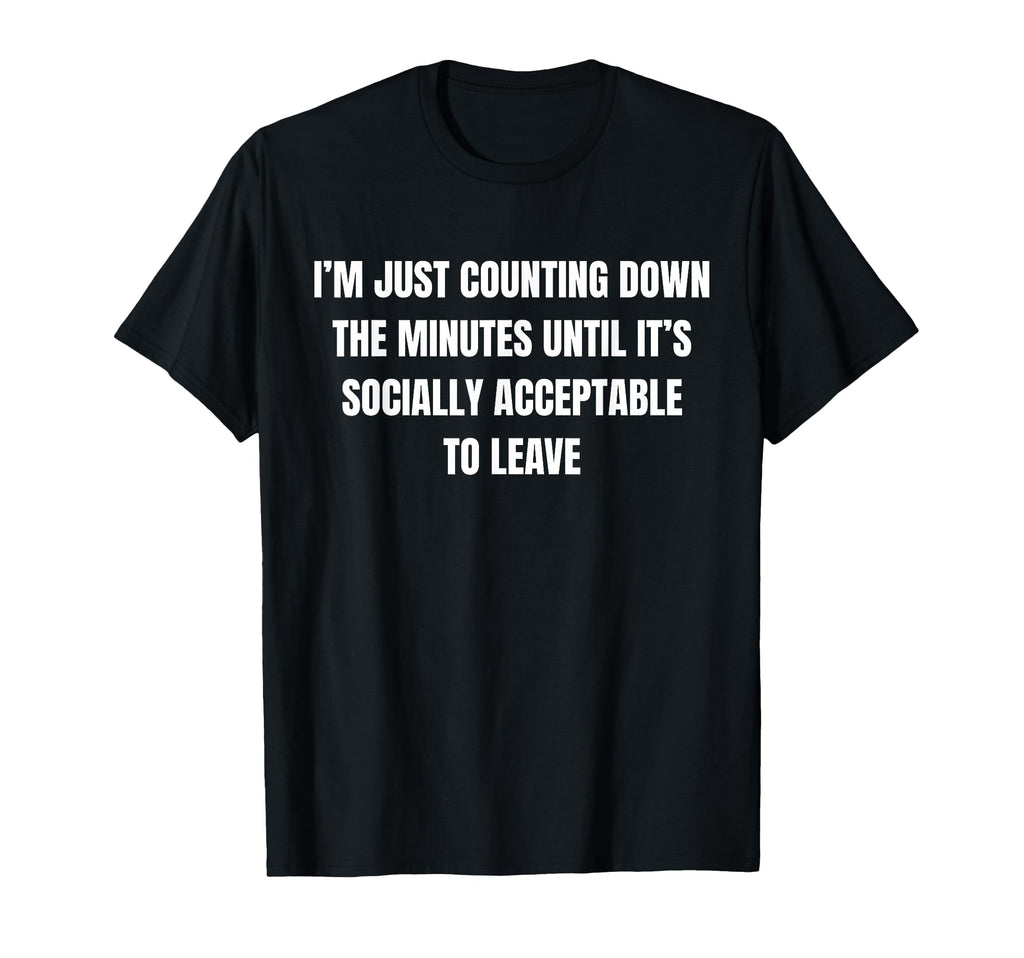 Funny Introvert Social Counting Down T-Shirt - Streetwear Style for Adults - T-Shirt, Sweatshirt, Hoodie