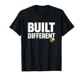 Built Differents Autism Awareness T-Shirt - Casual Everyday Wear Men Women - T-Shirt, Sweatshirt, Hoodie