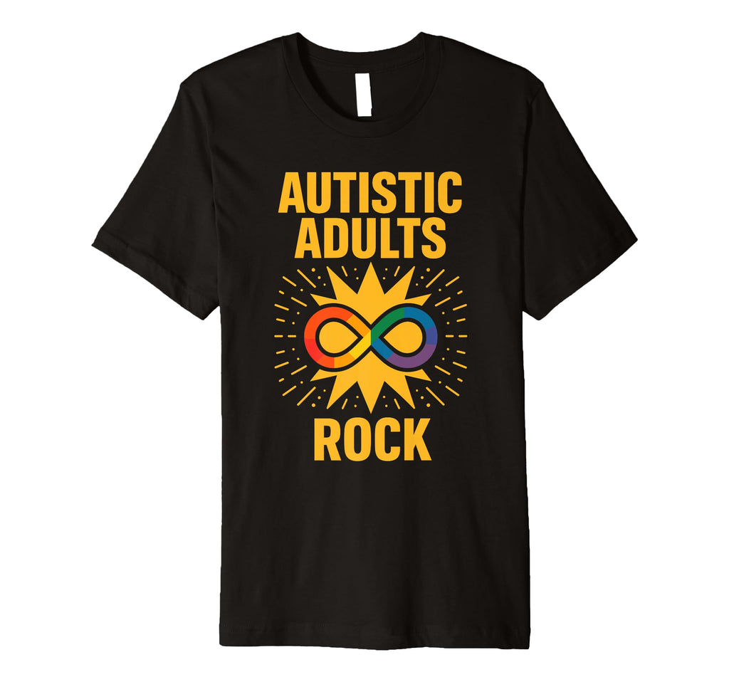Autism Pride Neurodivergent T-Shirt - Fun Novelty Design Men Women - T-Shirt, Sweatshirt, Hoodie