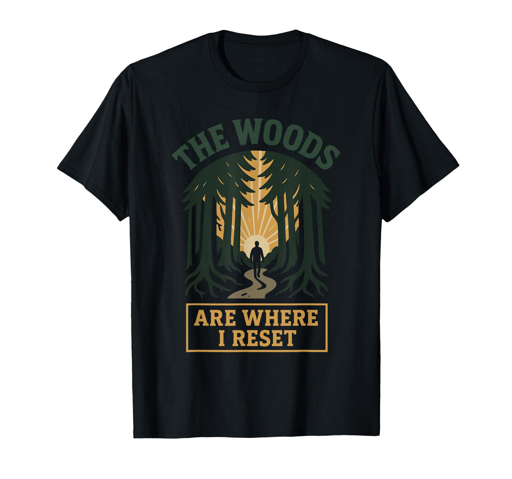 Forest Walk Overthinker Mental Reset T-Shirt - Custom Art Print for Adults - T-Shirt, Sweatshirt, Hoodie