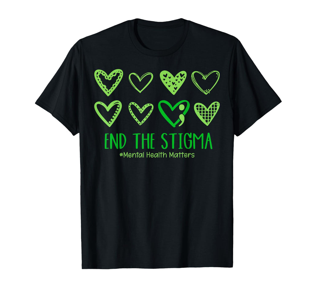 End Stigma Mental Health Matters T-Shirt - Minimalist Print Men Women - T-Shirt, Sweatshirt, Hoodie