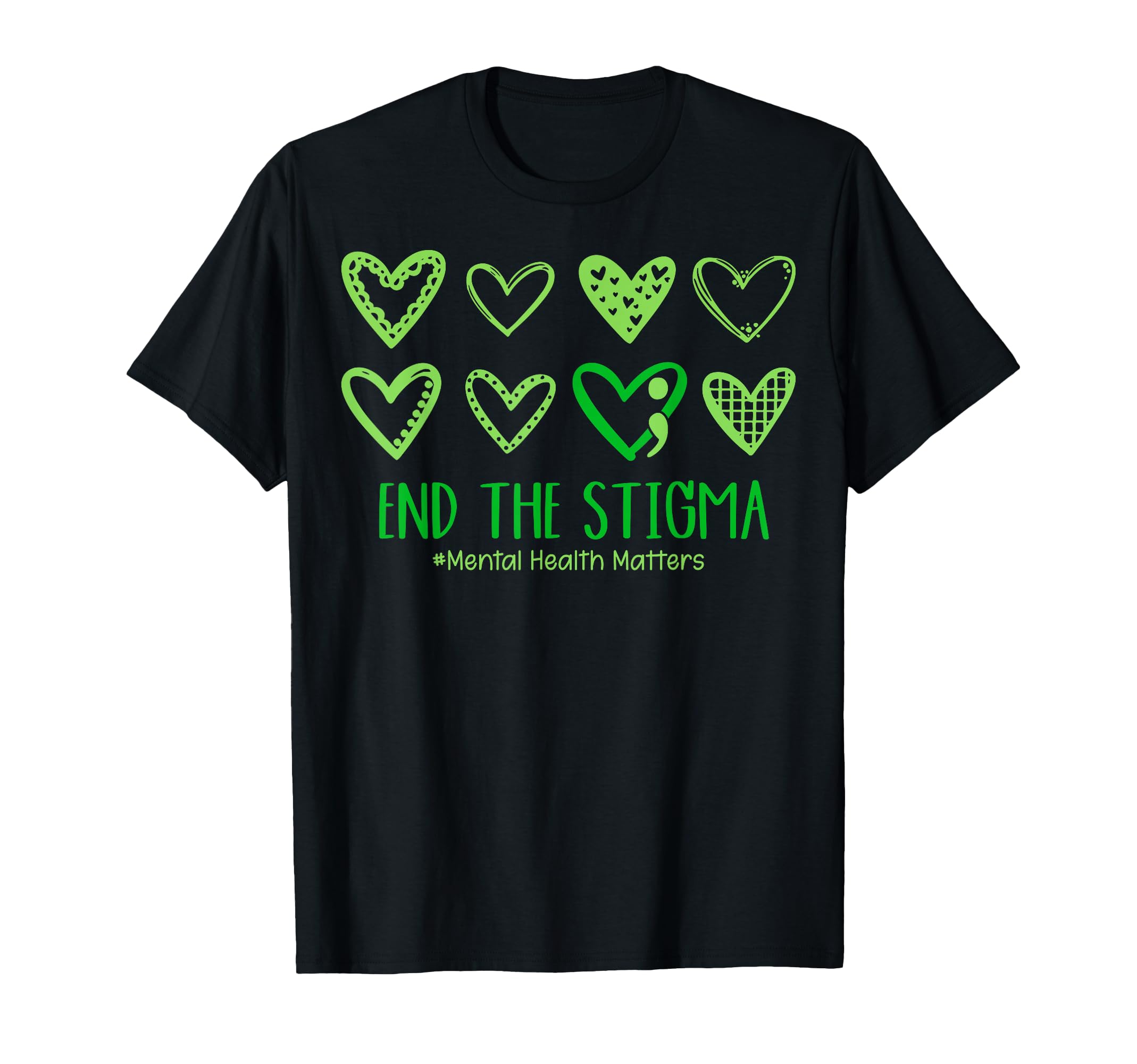End Stigma Mental Health Matters T-Shirt - Minimalist Print Men Women - T-Shirt, Sweatshirt, Hoodie