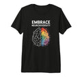 Neurodivergent Proud Embrace T-Shirt - Aesthetic Graphic Unisex - T-Shirt, Sweatshirt, Hoodie