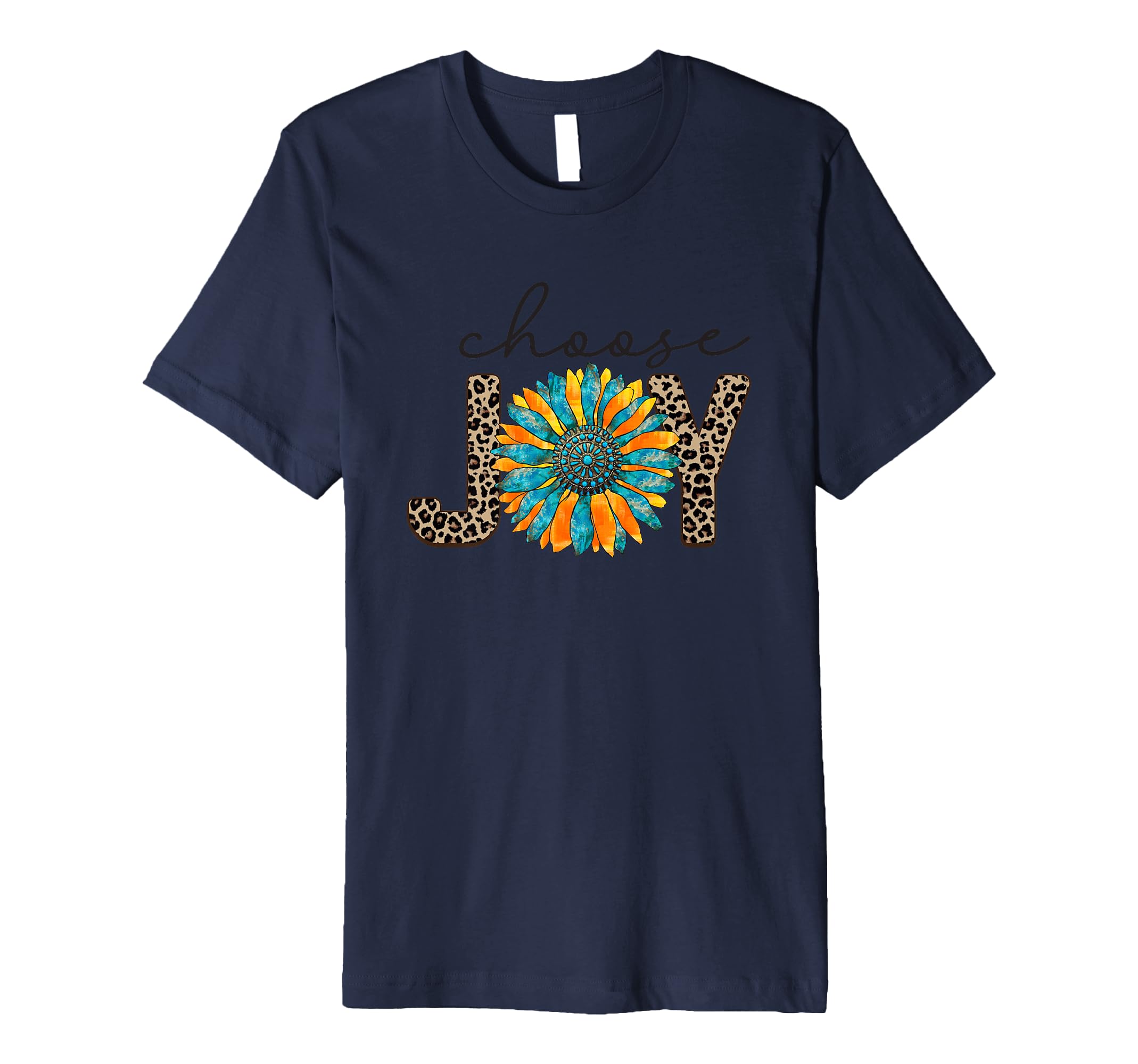 Choose Joy Floral Leopard Sunflower Art T-Shirt - Unique Graphic Men Women - T-Shirt, Sweatshirt, Hoodie