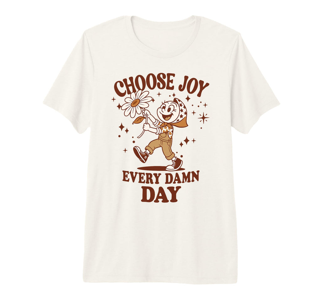Choose Joy Every Day Positive Cartoon T-Shirt - Graphic Print Men Women - T-Shirt, Sweatshirt, Hoodie
