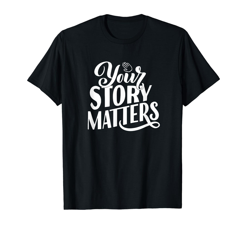 Inspirational Quotes Positive Mental T-Shirt - Unique Graphic Unisex - T-Shirt, Sweatshirt, Hoodie