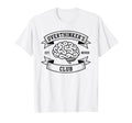 Overthinkers Club Established Never T-Shirt - Unique Graphic for Adults - T-Shirt, Sweatshirt, Hoodie