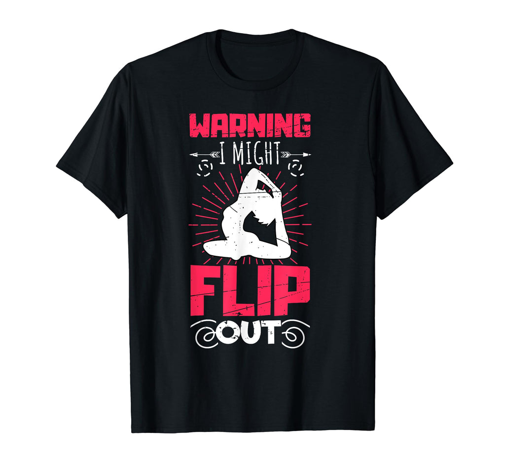 Funny Yoga Warning I Might Flip Out T-Shirt - Minimalist Print for Adults - T-Shirt, Sweatshirt, Hoodie